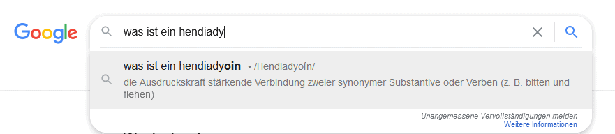 Was ist ein Hendiadyoin: Die Antwort liefert Google direkt im Suchfeld."