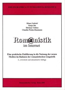 Heute von eher antiquarischem Wert: „Romanistik im Internet“ um die Jahrtausendwende :-)